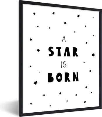 Produktbild von MuchoWow® Gerahmtes Poster Zitate - Ein Stern ist geboren - Baby - Kinder - Sprichwörter 60x80 cm - Poster mit Schwarzem Bilderrahmen Wandposter Rahmen Foto Bilder - Premium - Wanddeko Wohnzimmer