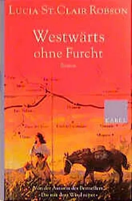 Produktbild von Westwärts ohne Furcht: Roman