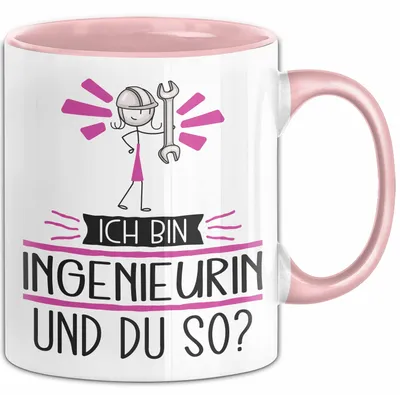 Produktbild von Ingenieurin Tasse Geschenk Ich Bin Ingenieurin Und Du So Geschenkidee Lustiger Spruch Becher (Rosa)