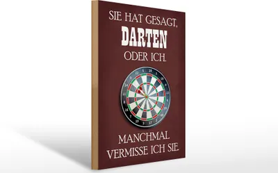 Produktbild von Holzschild  sie hat gesagt Darten oder ich, 40x30 cm, Holzschilder Spruch Sport Hobby