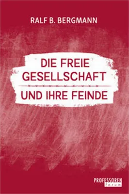 Produktbild von Die freie Gesellschaft und ihre Feinde