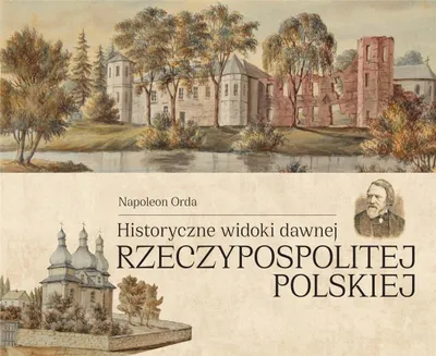Produktbild von Historyczne widoki dawnej Rzeczypospolitej Polskiej