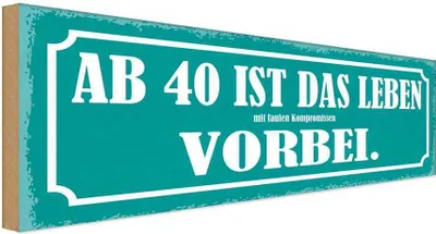 Produktbild von vianmo Holzschild 10x27 cm ab 40 ist das Leben vorbei Dekoration