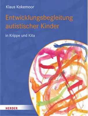Produktbild von Entwicklungsbegleitung autistischer Kinder in Krippe und Kita