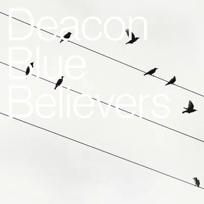 Immagine prodotto di Deacon Blue-Credenti