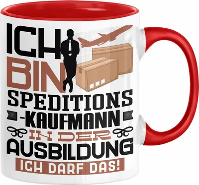 Produktbild von Speditionskaufmann Ausbildung Tasse Geschenk Ich Bin Speditionskaufmann In Der Ausbildung Ich Darf Das Geschenkidee Spruch (Rot)