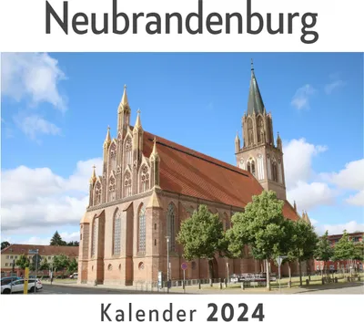 Produktbild von Neubrandenburg (Wandkalender 2024, Kalender DIN A4 quer, Monatskalender im Querformat mit Kalendarium, Das perfekte Geschenk)