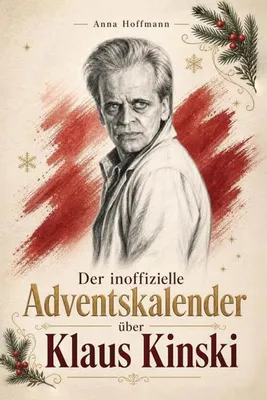 Produktbild von Der inoffizielle Adventskalender über Klaus Kinski