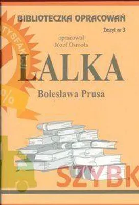 Obrázek produktu pro Biblioteczka opracowań nr 003 Lalka - Józef Osmoła