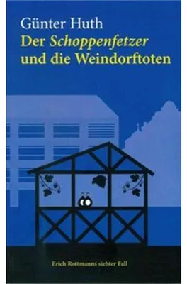 Image de Der Schoppenfetzer und die Weindorftoten