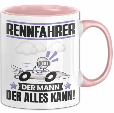 Produktbild von Rennfahrer Tasse Geschenk für Rennfahrer Der Mann Der Alles Kann Geschenkidee zum Geburtstag (Rosa)