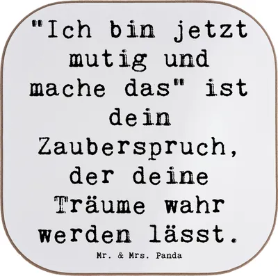 Produktbild von Mr. & Mrs. Panda Untersetzer Glas Spruch Mutig zu sich selbst stehen - Weiß - Geschenk, Vertrauem, Selbstvertrauen, Zuversicht, Mut, Herzliche Botschaften, Inspiration