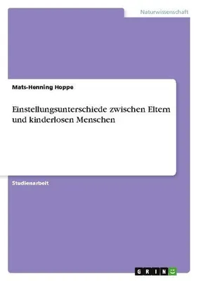 Immagine prodotto di Einstellungsunterschiede zwischen Eltern und kinderlosen Menschen