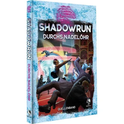 Image de Shadowrun: Durchs Nadelöhr (Hardover)