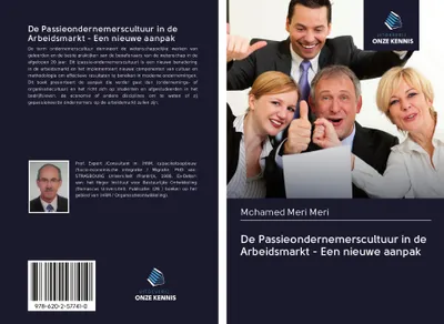 Produktbild von De Passieondernemerscultuur in de Arbeidsmarkt - Een nieuwe aanpak