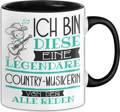 Produktbild von Country-Musikerin Tasse Geschenk Ich Bin Diese Eine Legendäre Country-Musikerin Von Der Alle Reden Geschenkidee Geburtstag Weihnachten (Schwarz)