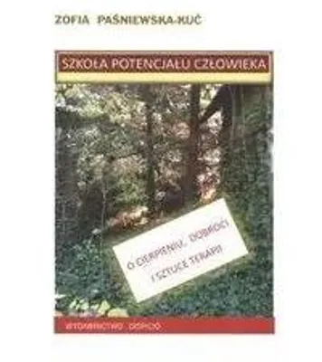 Image de Szkoła potencjału człowieka - ZOFIA PAŚNIEWSKA-KUĆ
