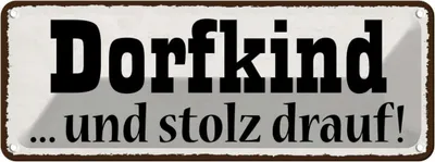 Image de vianmo Plaque en tôle 10x27 cm Dorfkind und stolz drauf