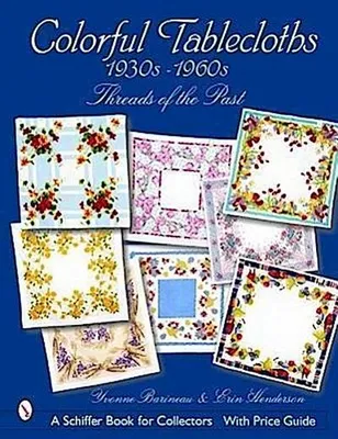 Obrázok produktu pre Colorful Tablecloths 1930s-1960s