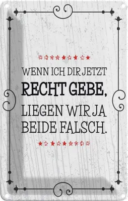 Produktbild von vianmo Blechschild 18x12 cm Wenn dir Recht gebe beide falsch Spruch Zitat