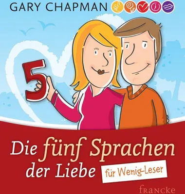 Produktbild von Die fünf Sprachen der Liebe für Wenig-Leser