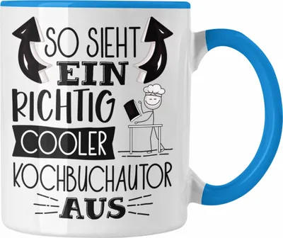 Produktbild von Trendation - So Sieht Ein Richtig Cooler Kochbuchautor Aus Geschenk Tasse Lustiger Spruch Geschenkidee (Blau)