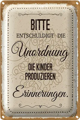 Produktbild von Blechschild Spruch Bitte Entschuldigen Sie die Unord. 20x30cm