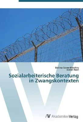 Produktbild von Sozialarbeiterische Beratung in Zwangskontexten