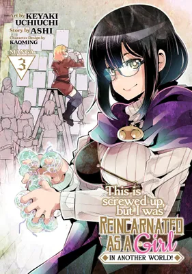 Produktbild von This Is Screwed Up, But I Was Reincarnated as a Girl in Another World! (Manga) Vol. 3
