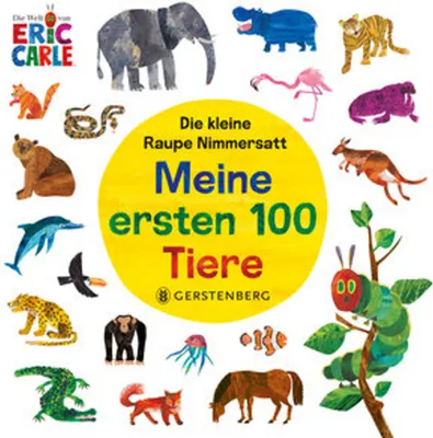 Image de Die kleine Raupe Nimmersatt - Meine ersten 100 Tiere