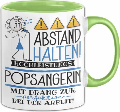 Produktbild von Popsängerin Tasse Geschenk Lustig Abstand Halten Hochleistungs-Popsängerin Mit Drang Zur Perfektion Bei Der Arbeit (Grün)