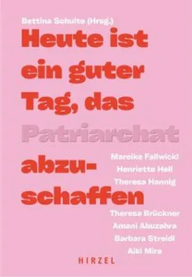 Immagine prodotto di Heute ist ein guter Tag, das Patriarchat abzuschaffen