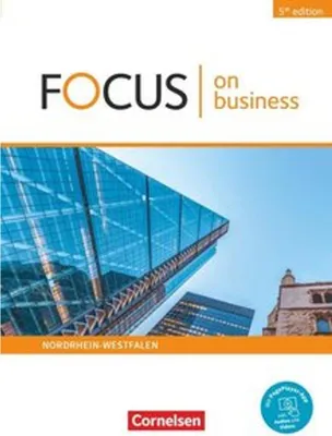 Produktbild von Focus on Business B1/B2. Nordrhein-Westfalen - Schülerbuch