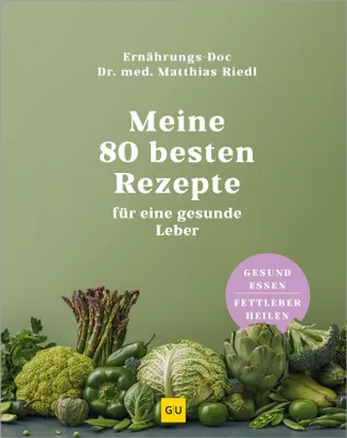Produktbild von Meine 80 besten Rezepte für eine gesunde Leber