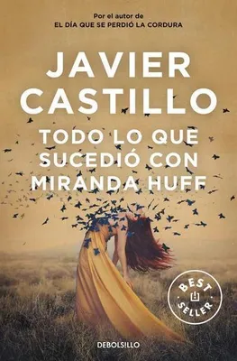 Image de Todo lo que sucedio con Miranda Huff