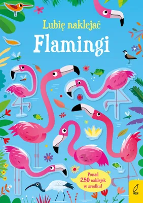Obrázek produktu pro Flamingi. Lubię naklejać
