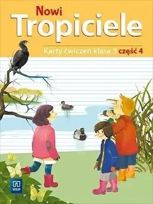 Image de WSiP Nowi Tropiciele. Karty ćwiczeń. Klasa 3. Część 4, Edukacyjny, Polski, Broszurowa okładka, 108 stron(y)