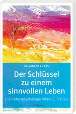 Produktbild von Der Schlüssel zu einem sinnvollen Leben