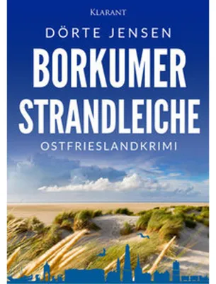 Obrázek produktu pro Borkumer Strandleiche. Ostfrieslandkrimi - Inselkrimi - Nordseekrimi