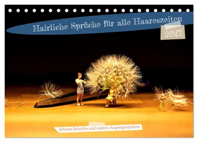 Produktbild von Hairliche Sprüche für alle Haareszeiten (Tischkalender 2027 DIN A5 quer), CALVENDO Monatskalender