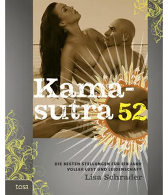 Image de Lisa Schrader Kamasutra Buch: 52 erotische und exotische Stellungen für jede Woche im Jahr