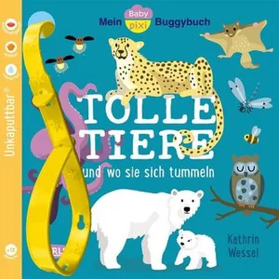Produktbild von Baby Pixi (unkaputtbar) 154: Mein Baby-Pixi-Buggybuch: Tolle Tiere