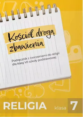 Obrázok produktu pre Náboženstvo 7. ročník: Cirkev ako cesta k spáse – učebnica – zostavil Jerzy Kostorz