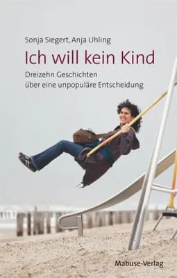 Produktbild von Ich will kein Kind