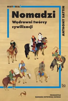 Image de Nomadzi. Wędrowni twórcy cywilizacji