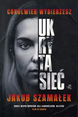 Produktbild von Ukryta Sieć T.1 Cokolwiek Wybierzesz