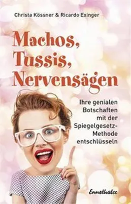 Produktbild von Machos, Tussis, Nervensägen im Job?