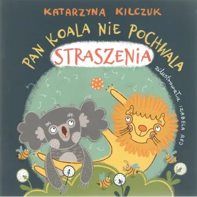 Zdjęcie produktu dla Pan Koala nie pochwala straszenia