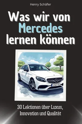 Produktbild von Was wir von Mercedes lernen können