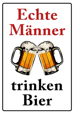 Produktbild von Blechwaren Fabrik Braunschweig GmbH Echte Männer Trinken Bier Blechschild 20 x 30 cm PC 300/447